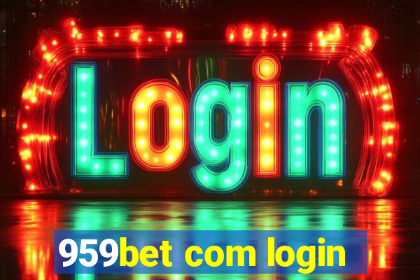 959bet com login